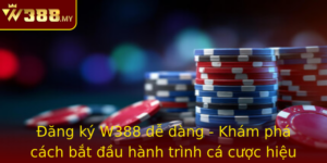 Ang Ky W388 De Dang Kham Pha Cach Bat Au Hanh Trinh Ca Cuoc Hieu Qua Va An Toan Nhat