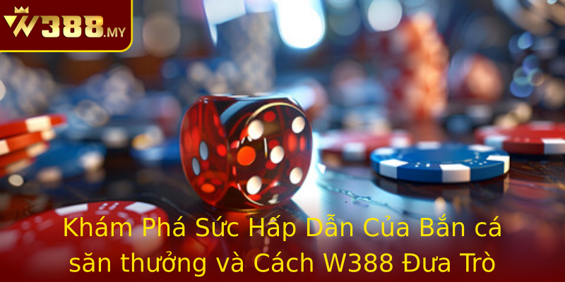 Kham Pha Suc Hap Dan Cua Strongban Ca San Thuongstrong Va Cach W388 Ua Tro Choi Len Tam Cao Moi