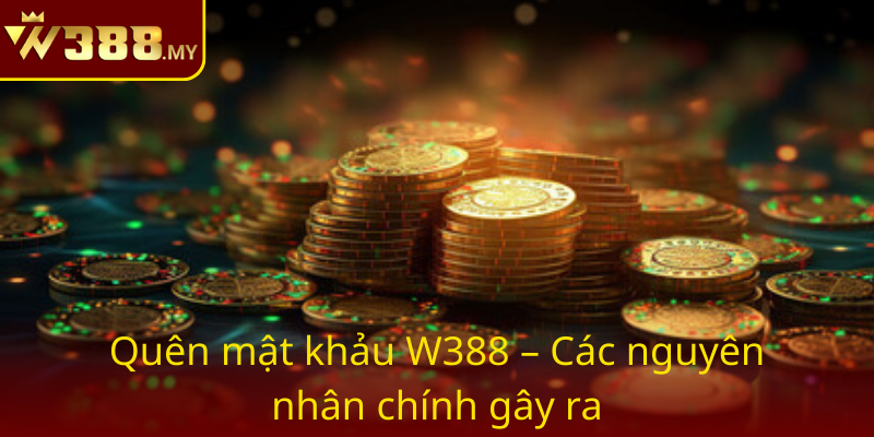Quên mật khảu W388 - Hướng Dẫn Khôi Phục Mật Khẩu Đơn Giản 2 Quen Mat Khau W388 Cac Nguyen Nhan Chinh Gay Ra